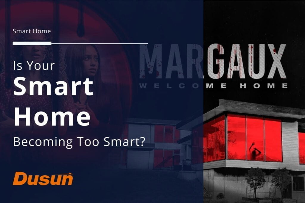 Margaux – Is Your Smart Home Becoming Too Smart