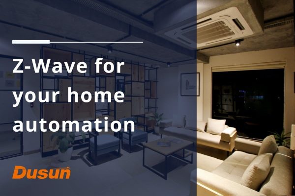 Z Wave home automation