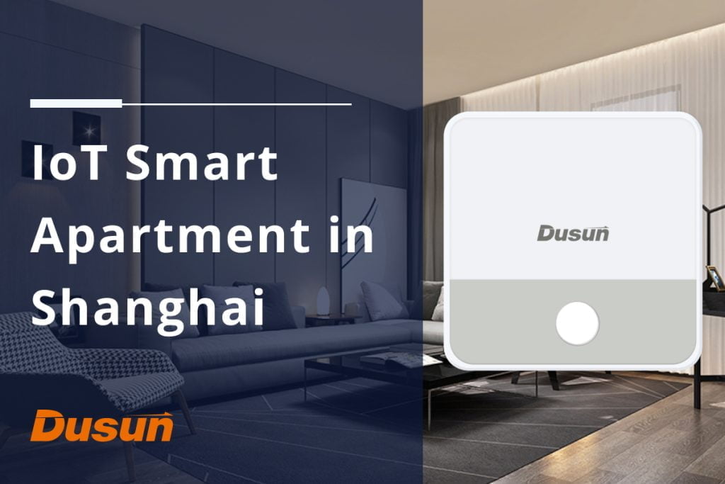 IoT Smart Apartment in Shanghai