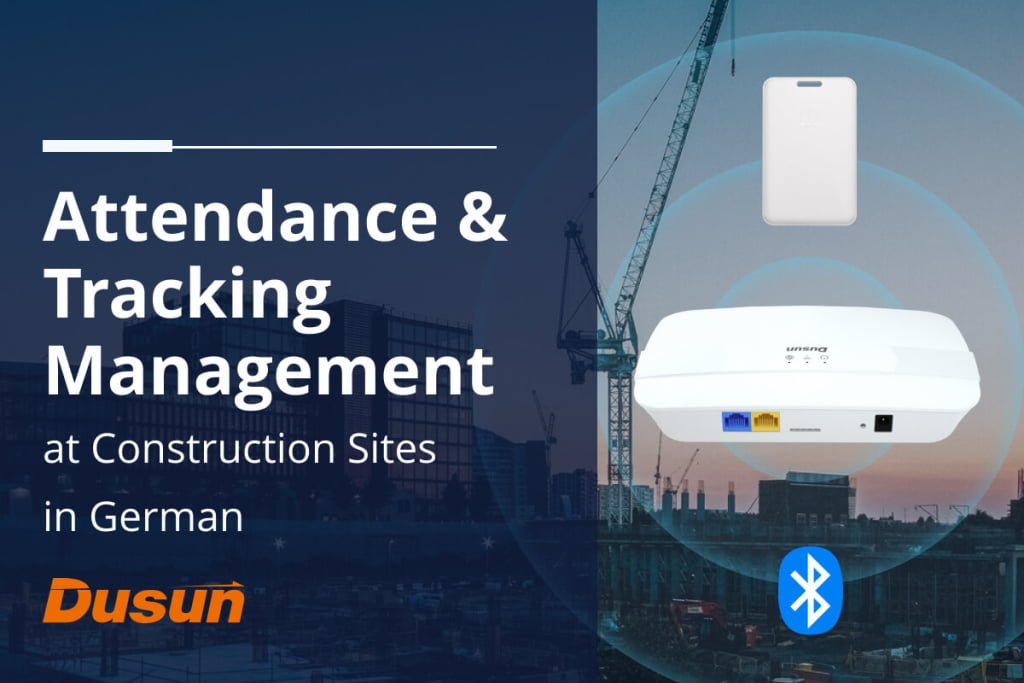 attendance tracking management at construction sites in german