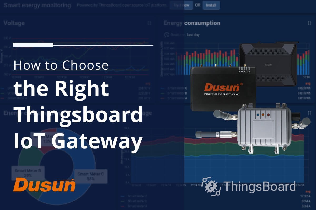 How to Choose the Right Thingsboard IoT Gateways? - DusunIoT