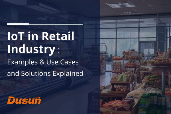 iot in retail industry