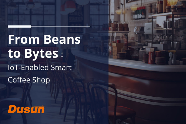 iot enabled smart coffee shop
