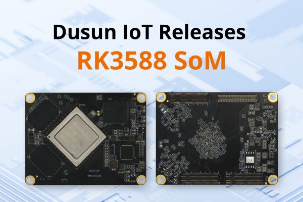 dusun iot releases rk3588 som